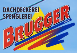 Dachdeckerei Spenglerei Brugger GmbH